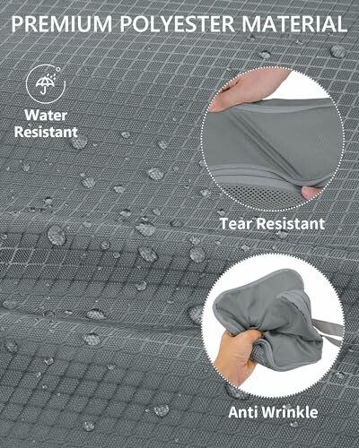 Features of premium polyester material: water resistant, tear resistant, anti wrinkle.